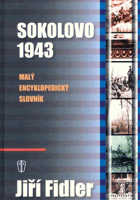 Sokolovo 1943 - malý encyklopedický slovník