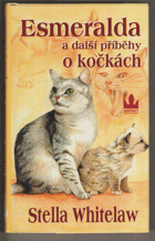 Esmeralda a další příběhy o kočkách