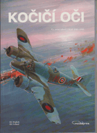Kočičí oči - čs. noční stíhači v RAF 1940-1945