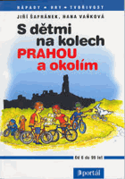 S dětmi na kolech Prahou a okolím