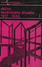 Dějiny sovětského divadla 1917-1945