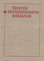 Slovník socialistického poslance slovník pro poslance, pracovníky a aktivisty zastupitelských ...