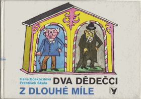 Dva dědečci z Dlouhé Míle