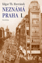 2SVAZKY Neznámá Praha I - II