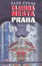 Tajemná města - Praha