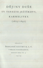 Dějiny duše sv. Terezie Ježíškovy, karmelitky 1873-1897