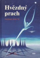 Hvězdný prach - antologie české SF