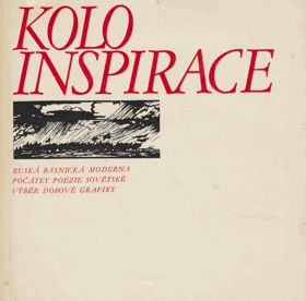 Kolo inspirace - Ruská básnická moderna - Počátky poezie sovětské