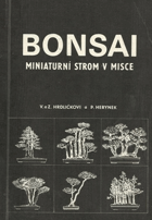 Bonsai - miniaturní strom v misce