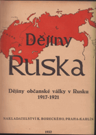Dějiny Ruska 3 - Dějiny občanské války v Rusku 1917 až 1921