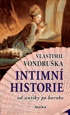 Intimní historie - od antiky po baroko