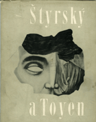 Štyrský a Toyen. Díla z let 1921-1945 - Katalog výstavy, Brno, listopad-prosinec 1966