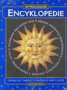 Astrologická encyklopedie - odhaluje tajemství každého dne v roce