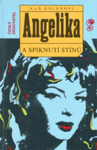 Angelika a spiknutí stínů