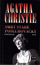 Smrt staré posluhovačky