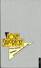 Prima sezóna Zbabělci Konec nylonového věku