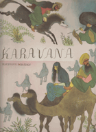 KARAVANA - Hauffovy pohádky BEZ OBÁLKY!