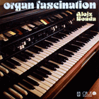 Organ Fascination