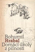 Domácí úkoly z pilnosti PODPIS HRABAL!