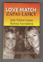 Zápas lásky - Love match - Judy Nelson versus Martina Navrátilová