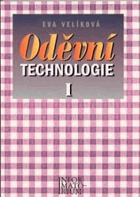 Oděvní technologie 1 Pro učební obor Krejčí, Krejčová