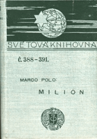 Milion čili Cesty po Asii, po Africe a po moři Indickém popsané ve století 13