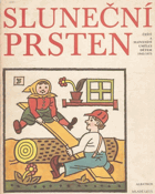Sluneční prsten Čeští a slovenští umělci dětem 1945-1975