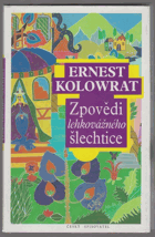 Zpovědi lehkovážného šlechtice