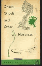 Ghosts, ghouls and other nuisances