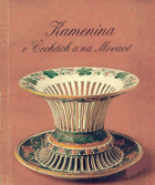Kamenina v Čechách a na Moravě - uměleckoprůmyslové muzeum v Praze, červen-září 1987