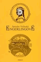 Engerlingové PODPIS VELINSKÝ