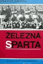 Železná Sparta II. Léta 1936 až 1966