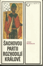 Šachovou partii rozhodují králové