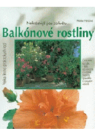 Balkónové a přenosné květiny - tak krásně kvetou a zelenají se