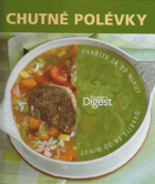Chutné polévky Uvaříte za 30 minut A4 originální vazba!!