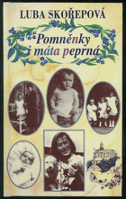 Pomněnky i máta peprná, aneb, Kudy jsem si to vyšlapovala