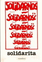 Solidarita - polské nezávislé odbory od svého vzniku až po vyhlášení výjimečného stavu