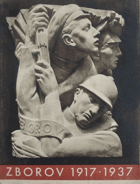 Zborov 1917-1937. Památník k dvacátému výročí bitvy u Zborova 2. července 1917