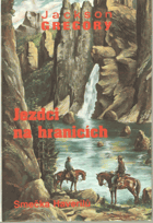 Jezdci na hranicích (smečka Haverilů)