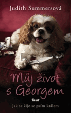 Můj život s Georgem - jak se žije se psím králem