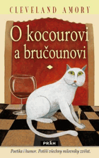 O kocourovi a bručounovi - poetika i humor - potěší všechny milovníky zvířat