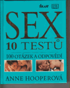 SEX 10 testů - 100 otázek a odpovědí