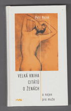 Velká kniha citátů o ženách - a nejen pro muže