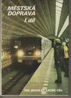Městská doprava - základy teorie a praxe II. díl