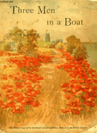 Three men in a boat To say nothing of the dog