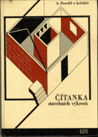 Čítanka stavebních výkresů Pomocná kniha pro 2. a 3. ročník učebního oboru 0601, 0603, ...