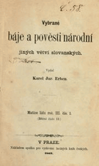 3SVAZKY Vybrané báje a pověsti národní jiných větví slovanských 1-3