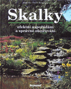 SKALKY efektivní uspořádání a správné ošetřování
