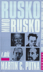 Rusko mimo Rusko 1 Dějiny a kultura ruské emigrace 1917 1991