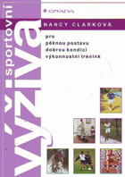 Sportovní výživa pro pěknou postavu, dobrou kondici, výkonnostní trénink